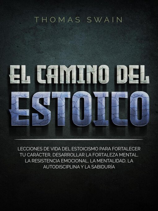 Title details for El Camino Del Estoico by Thomas Swain - Available